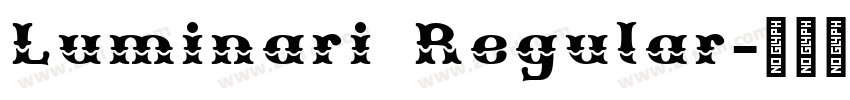 Luminari Regular字体转换 Luminari Regular字体转换